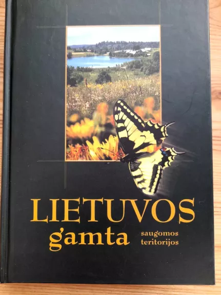 Lietuvos gamta: Saugomos teritorijos - Mindaugas Kirstukas, knyga