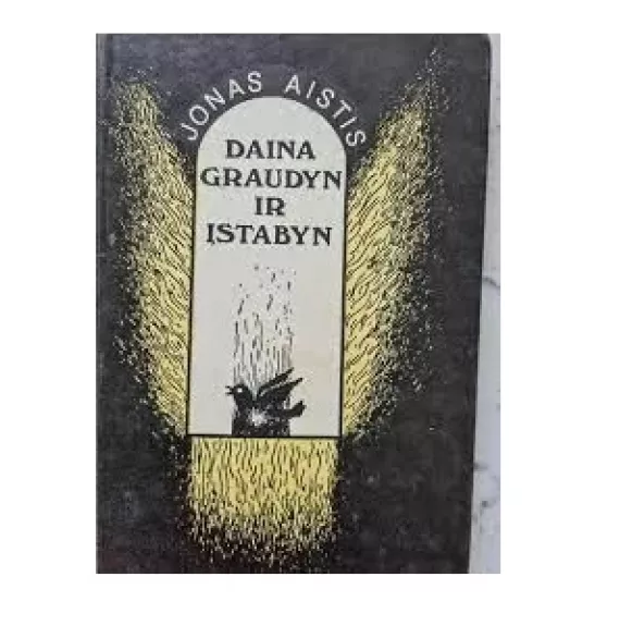 Daina graudyn ir įstabyn