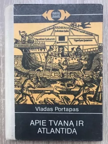 Apie tvaną ir Atlantidą - Vladas Portapas, knyga