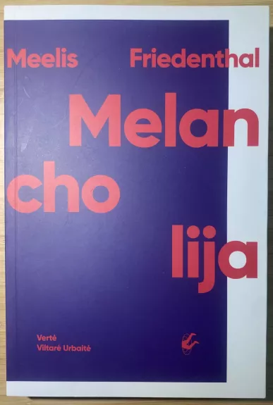 Melancholija - Meelis Friedenthal, knyga