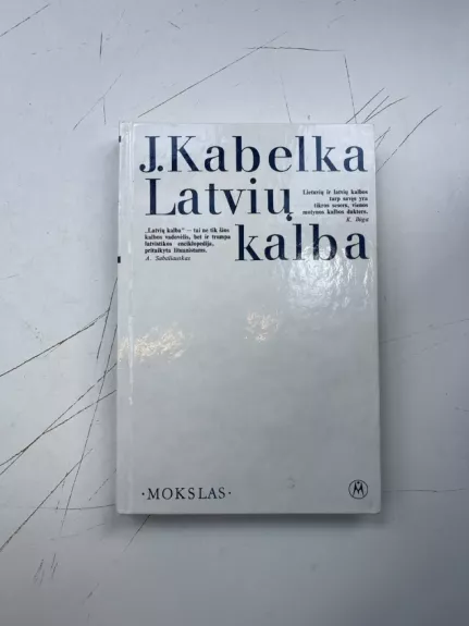 Latvių kalba. Latviešu valoda - Jonas Kabelka, knyga