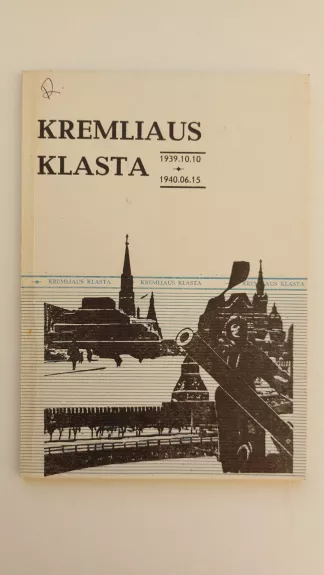Kremliaus klasta - Antanas Martinionis, knyga
