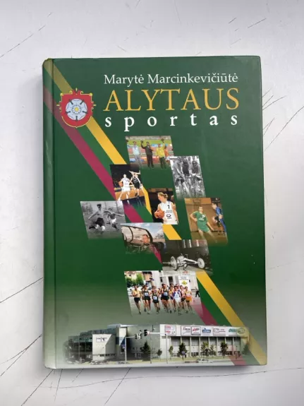 Alytaus sportas - Marytė Marcinkevičiūtė, knyga