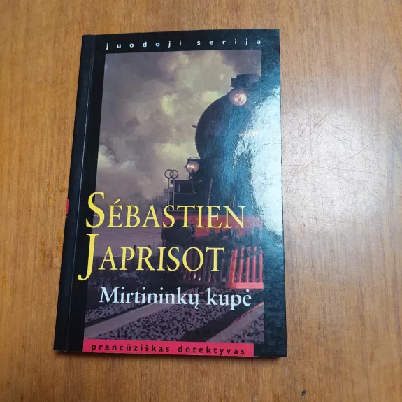 Mirtininkų kupė - Sebastien Japrisot, knyga