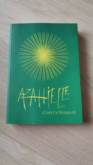 Azahielle - Loreta Stonkutė, knyga 1