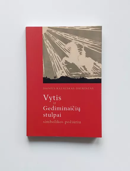 Vytis ir Gediminaičių stulpai simbolikos požiūriu"