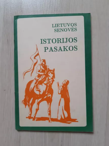 Lietuvos senoves istorijos pasakos -  Šatrijos Ragana, knyga