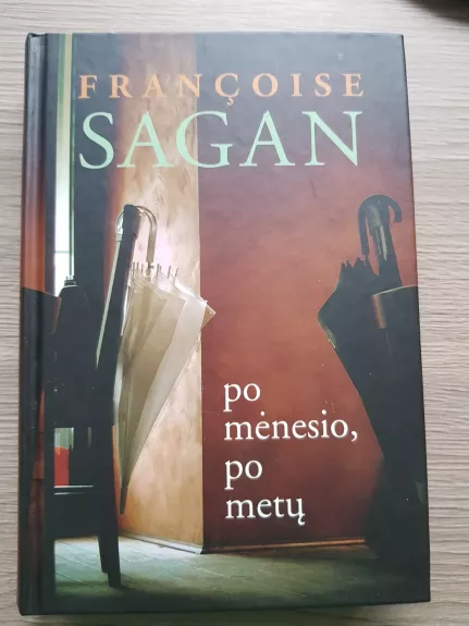 Po mėnesio, po metų - Francoise Sagan, knyga