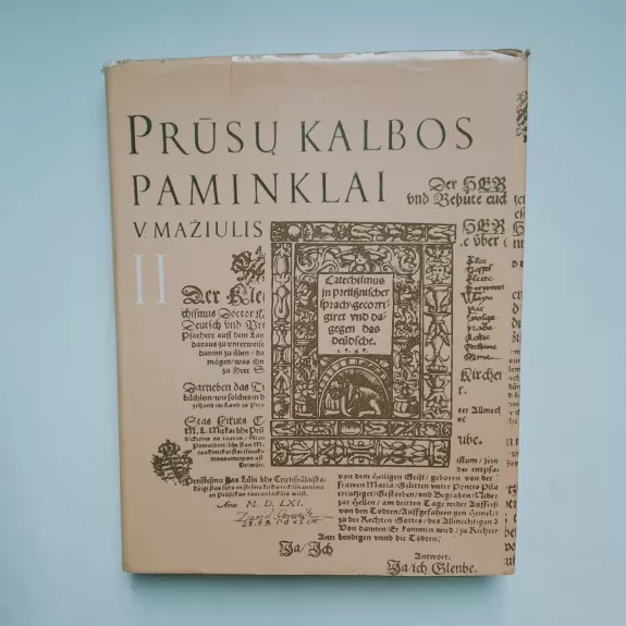 Prūsų kalbos paminklai T. I-II - Vytautas Mažiulis, knyga 1
