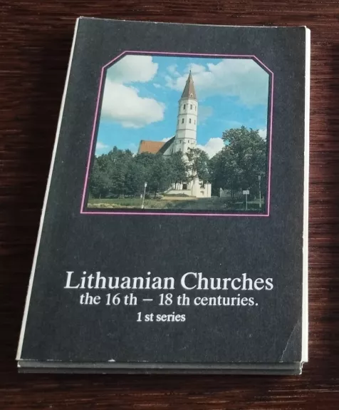 Lithuanian Churches the 16 th - 18 th centuries 1 st series (atvirutės)