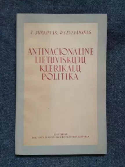 Antinacionalinė lietuviškųjų klerikalų politika