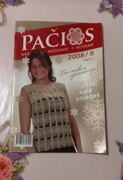 Pačios. 2008/8