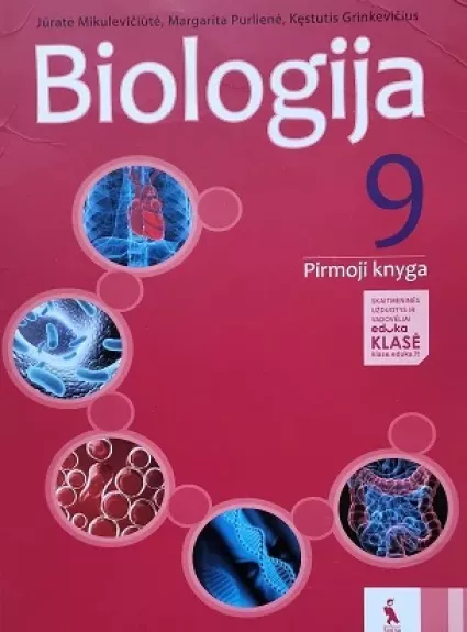 Biologija 9 klasei 1-oji knyga - J. Mikulevičiūtė, M.  Purlienė, K.  Grinkevičius, knyga