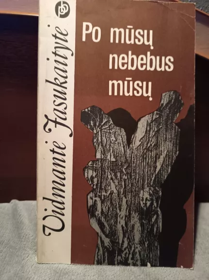 Po mūsų nebebus mūsų