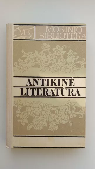 Antikinė literatūra. (Sofoklis. Antigonė ir kt.) - Jonas Barcys, knyga