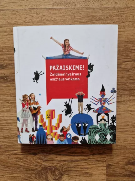 Pažaiskime! Žaidimai įvairaus amžiaus vaikams - Floyd Carmilla, Lindqvist Marita, knyga