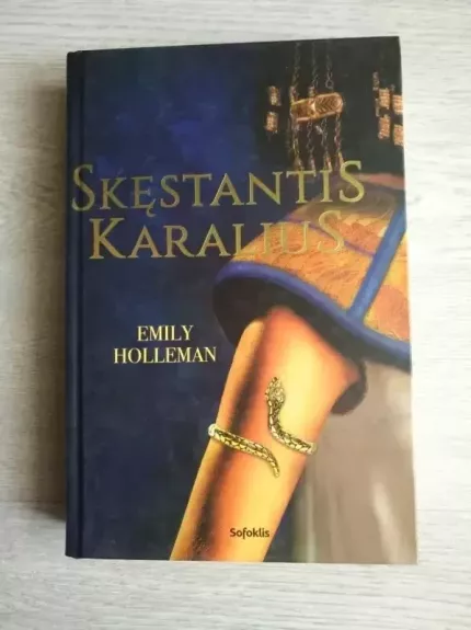 Skęstantis karalius - Holleman Emily, knyga
