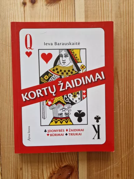 Kortų žaidimai - Ieva Barauskaitė, knyga