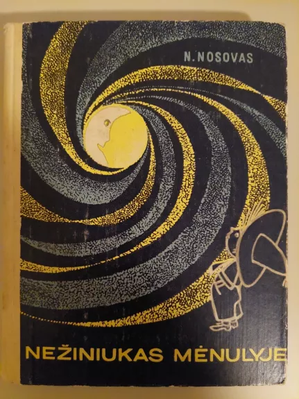 Nežiniukas mėnulyje - Nikolajus Nosovas, knyga
