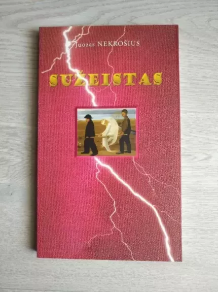 Sužeistas - Juozas Nekrošius, knyga