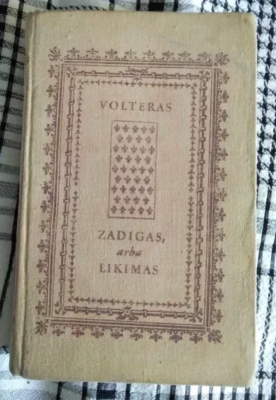 Zadigas, arba likimas - Autorių Kolektyvas, knyga