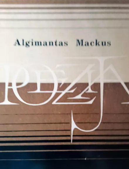 Poezija - Algimantas Mackus, knyga 1