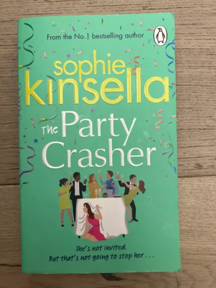 The Party Crasher - Sophie Kinsella, knyga 1