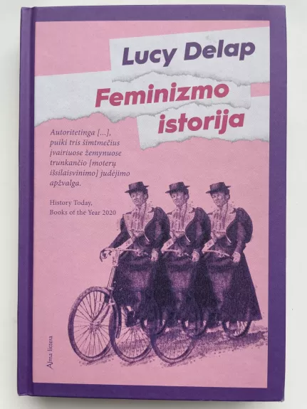 Feminizmo istorija - Lucy Delap, knyga