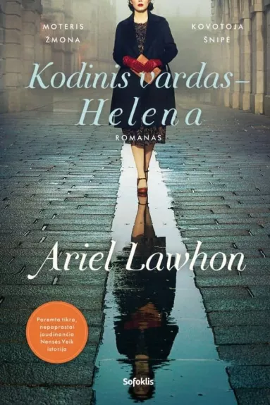 Kodinis vardas – Helena - Ariel Lawhon, knyga