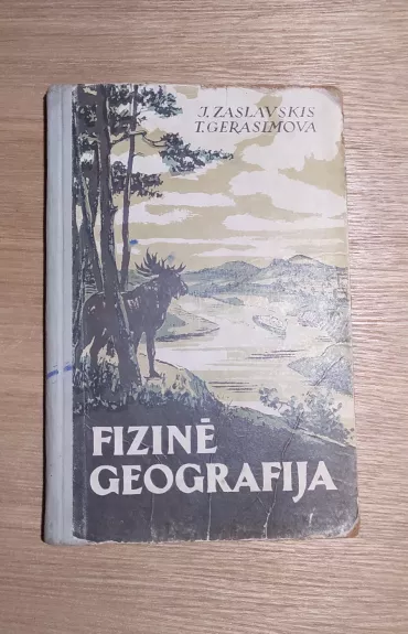 FIZINĖ GEOGRAFIJA. PRADINIS KURSAS.