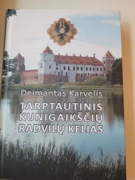 Tarptautinis Kunigaikščių Radvilų kelias