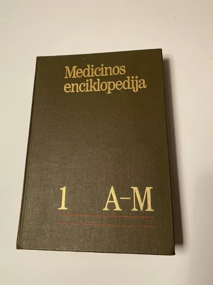 Medicinos enciklopedija 1 A-M - Autorių Kolektyvas, knyga 1