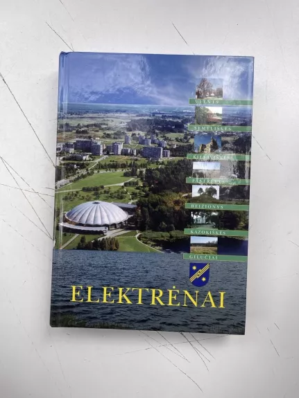 Elektrėnai : Beižionys, Gilučiai, Kazokiškės, Kietaviškės, Pastrėvys, Semeliškės, Vievis.