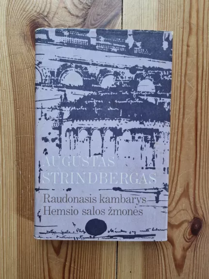 Raudonasis kambarys. Hemsio salos žmonės - August Strindberg, knyga 1