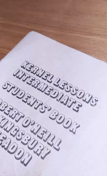 KERNEL LESSONS INTERMEDIATE STUDENTS' BOOK - Robert O'Neill ir kt., knyga