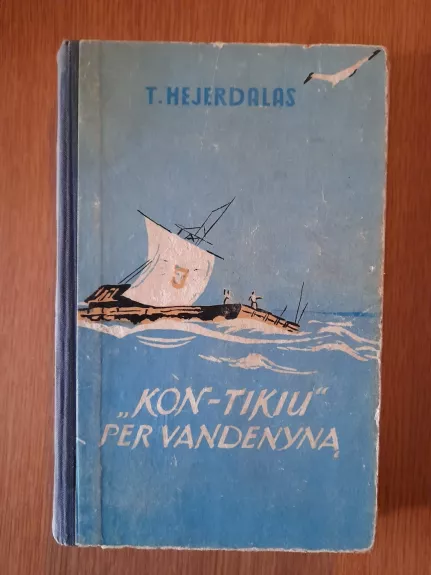 „Kon-Tikiu” per vandenyną - Turas Hejerdalas, knyga