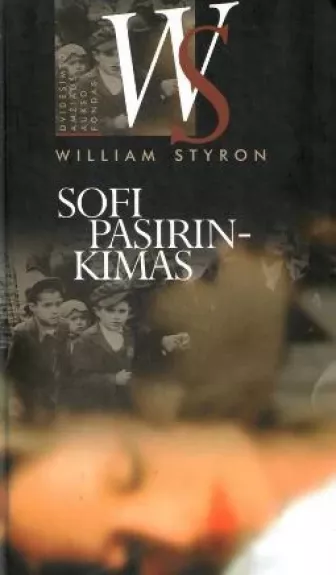 Sofi Pasirinkimas - William Styron, knyga