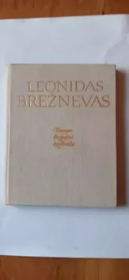 Trumpa biografinė apybraiža - Leonidas Brežnevas, knyga