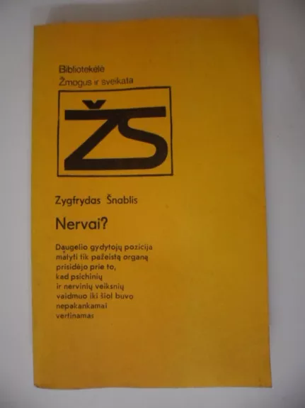 Nervai? - Zygfrydas Šnablis, knyga