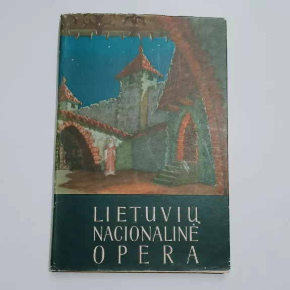 Lietuvių nacionalinė opera - Stasys Yla, knyga