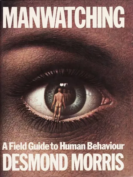 Manwatching - Desmond Morris, knyga