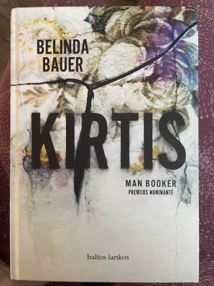 Kirtis - Belinda Bauer, knyga