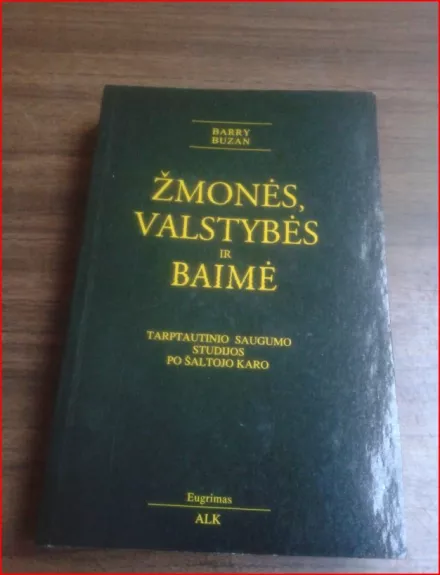 Žmonės, valstybės ir baimė - Barry Buzan, knyga 1