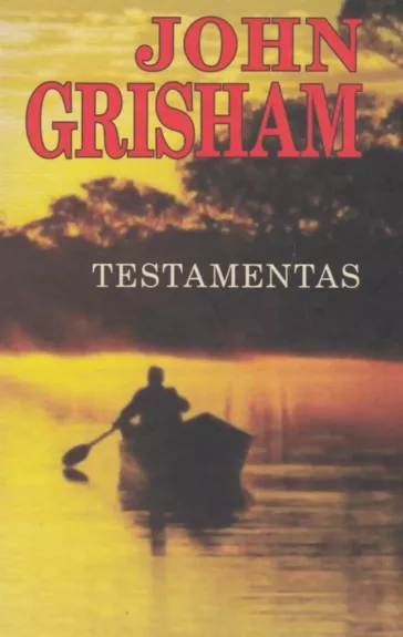 Testamentas - John Grisham, knyga
