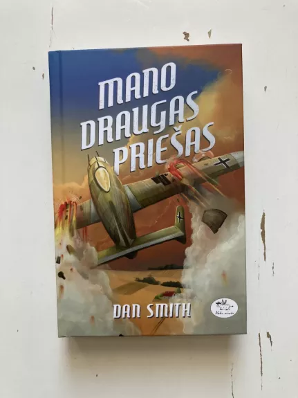 Mano draugas priešas - Dan Smith, knyga 1