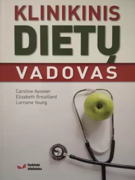 Klinikinis dietų vadovas - Caroline Apovian, knyga
