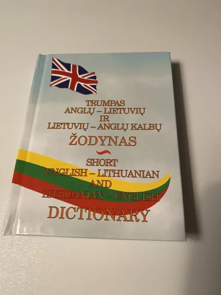 Trumpas anglų - lietuvių ir lietuvių -anglų kalbų žodynas - Laimutė Zabulienė, knyga 1