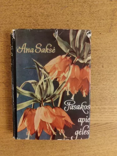 Pasakos apie gėles - Ana Saksė, knyga