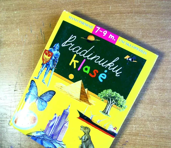 Mano pirmoji enciklopedija: pradinukų klasė