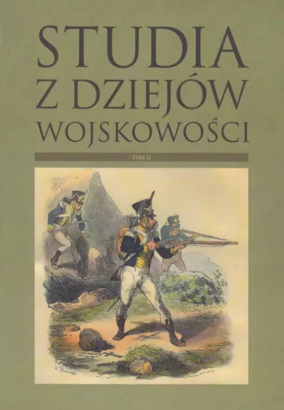 Studia z dziejów wojskowości - Autorių Kolektyvas, knyga 1